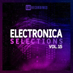 Electronica Selections, Vol. 15