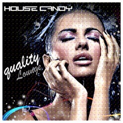 House Candy (Quality Lounge)