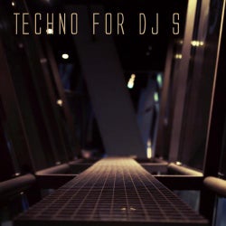 Techno For DJ´s