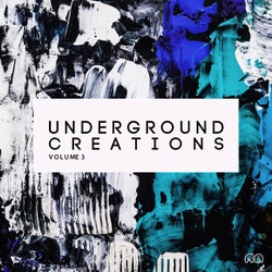Underground Creations Vol. 3