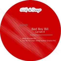 Bad Boy Bill/How We Do It