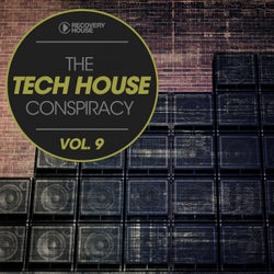 The Tech House Conspiracy Vol. 9