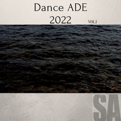 Dance ADE 2022,Vol.1