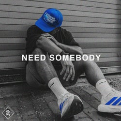 Need Somebody (Extended)