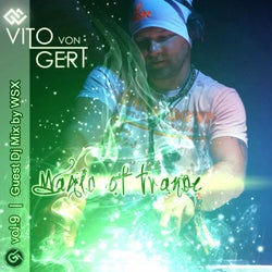 Magic Of Trance, Vol.9 (WSX Guest Continuous DJ Mix)