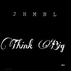 Think Big