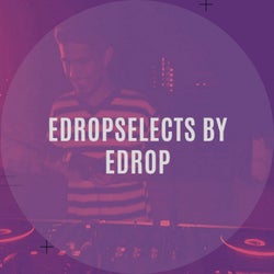 EDROPSELECTS By EDROP
