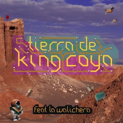 Tierra de King Coya (feat. La Walichera)