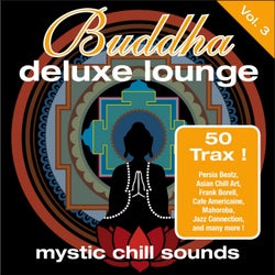 Buddha Deluxe Lounge, Vol. 3 - Mystic Chill Sounds