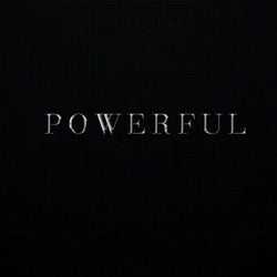 Powerful