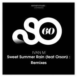 Sweet Summer Rain : Remixes