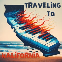 Traveling To Kalifornia (Radio Edit)