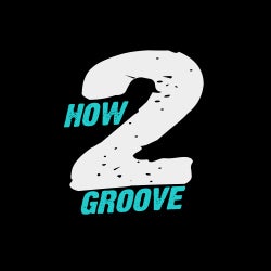 How2 Groove 'Disco' Top 10
