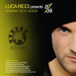 Luca Ricci  Presents: Aenaria Tech ADE'09