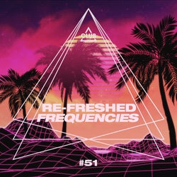 Re-Freshed Frequencies Vol. 51