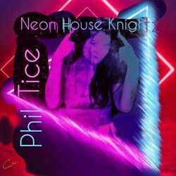 Neon House Knightz