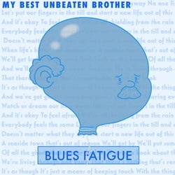 Blues Fatigue
