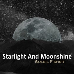 Starlight And Moonshine
