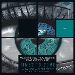 Times To Come (The Remixes)