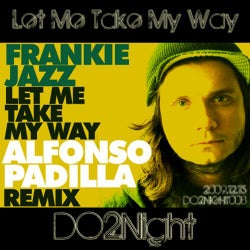 Let Me Take My Way (Alfonso Padilla Remix)