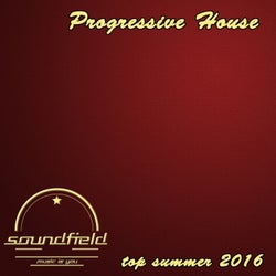 Progressive House Top Summer 2016