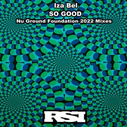 So Good (Nu Ground Foundation 2022 Mixes)