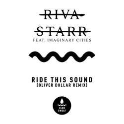 Ride This Out (feat. Imaginary Cities) [Oliver Dollar Remix]