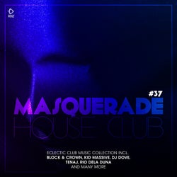 Masquerade House Club Vol. 37