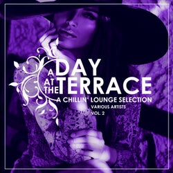 A Day At The Terrace (A Chillin' Lounge Selection), Vol. 2