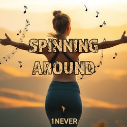 Spinning Around