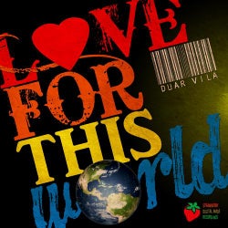 Love For This World