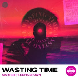 Wasting Time (feat. Sepia Brown)