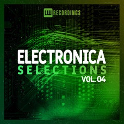 Electronica Selections, Vol. 04
