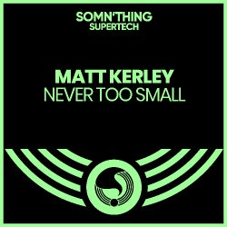Matt kerley Never too small January chart