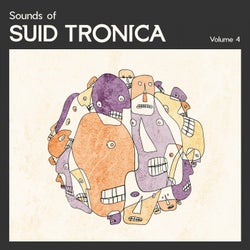 Sounds of Suid Tronica // Vol 4