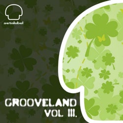 Grooveland, Vol. III