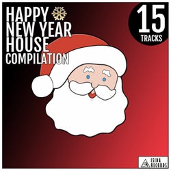 Happy New Year House Compilation