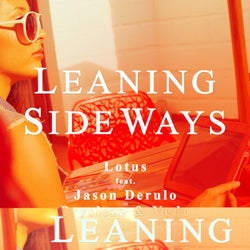 Leaning Sideways (feat. Jason Derulo, Pryslezz, Vedo)