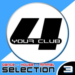 For Your Club Vol. 3 - Dance - House - Minimal Selection