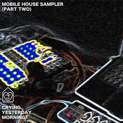 Mobile House Sampler Part 2