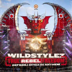 True Rebel Freedom (DefQon.1 Australia 2012 Anthem)
