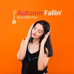 Autumn Fallin' - Best Chill Pop Songs