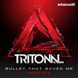 Bullet That Saved Me (Remixes)