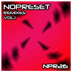 NOPRESET Remixes Volume 1