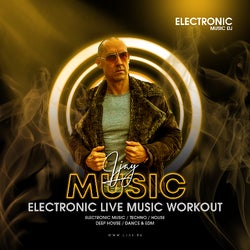 ELECTRONIC LIVE MUSIC WORKOUT