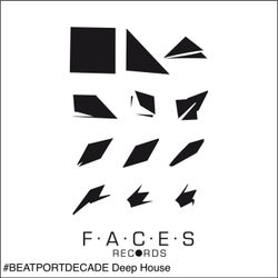 Faces Records #beatportdecade Deep House