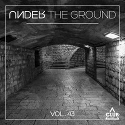 Under The Ground, Vol.43