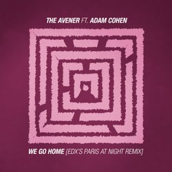 We Go Home - EDX Remix