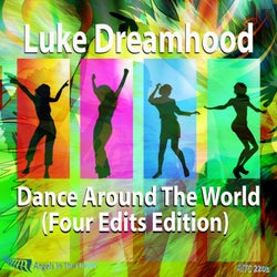 Dance Around The World (Four Edits Edition)