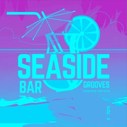 Seaside Bar Grooves, Vol. 3